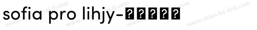 sofia pro lihjy字体转换